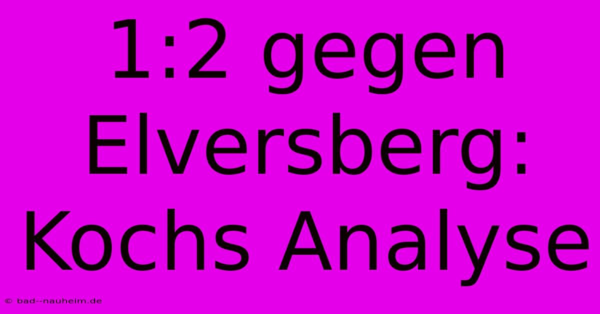 1:2 Gegen Elversberg: Kochs Analyse