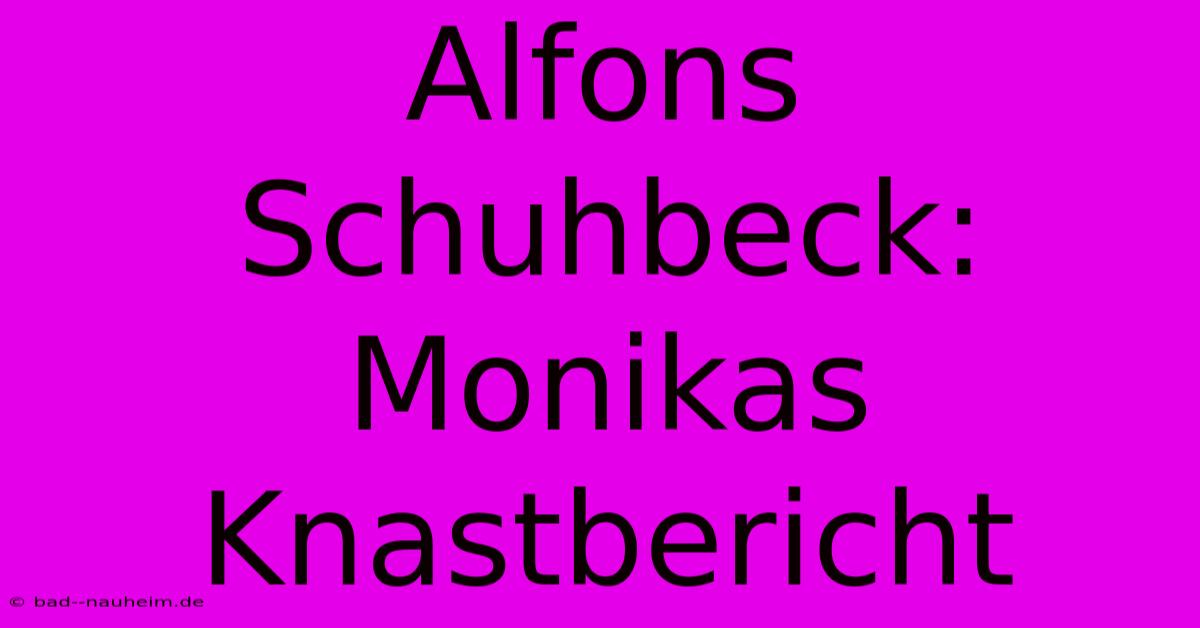 Alfons Schuhbeck: Monikas Knastbericht