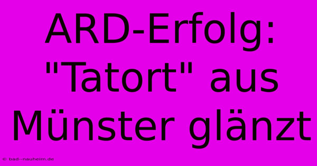 ARD-Erfolg: 