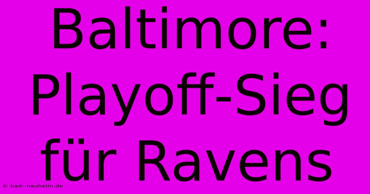 Baltimore: Playoff-Sieg Für Ravens