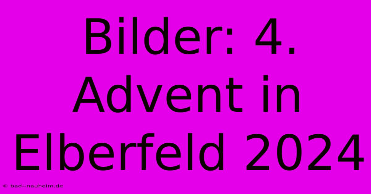 Bilder: 4. Advent In Elberfeld 2024