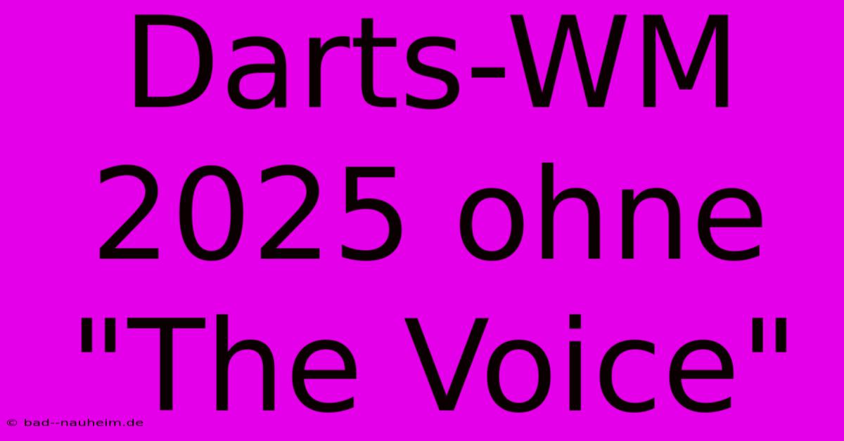 Darts-WM 2025 Ohne 