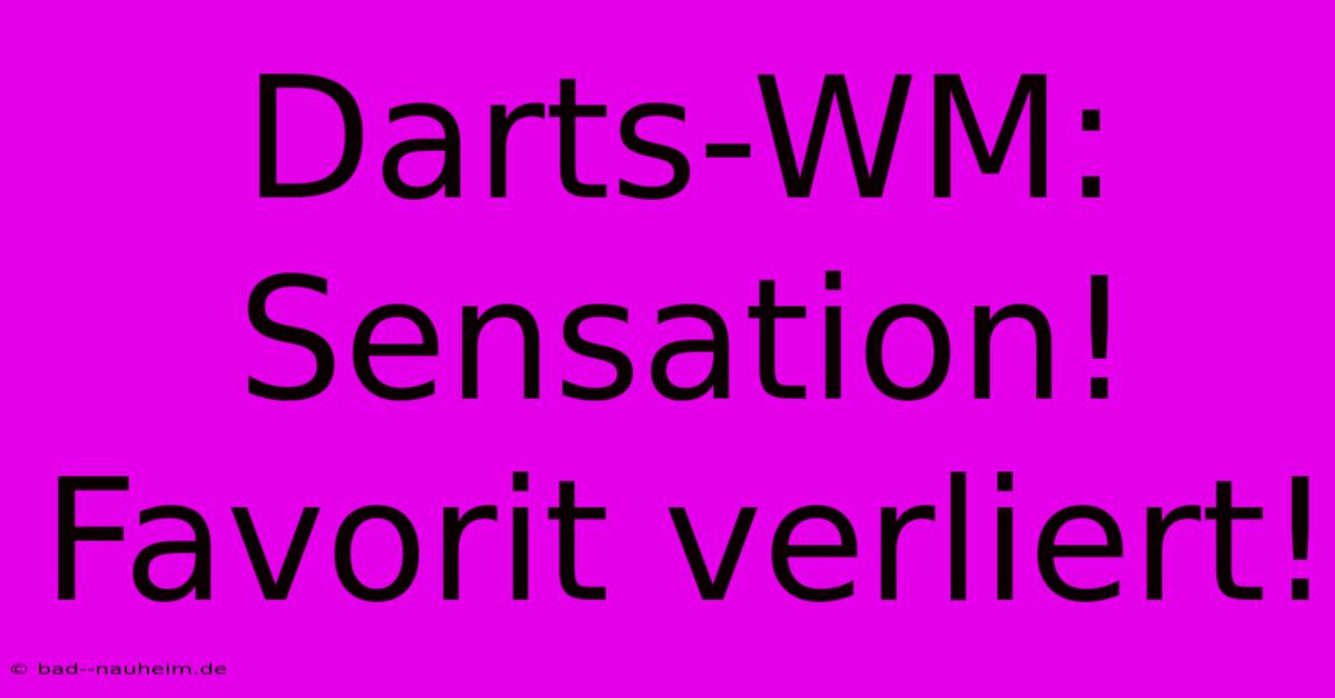 Darts-WM: Sensation! Favorit Verliert!