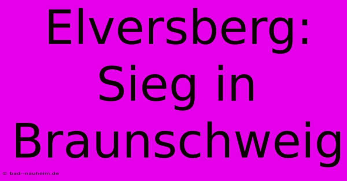 Elversberg: Sieg In Braunschweig