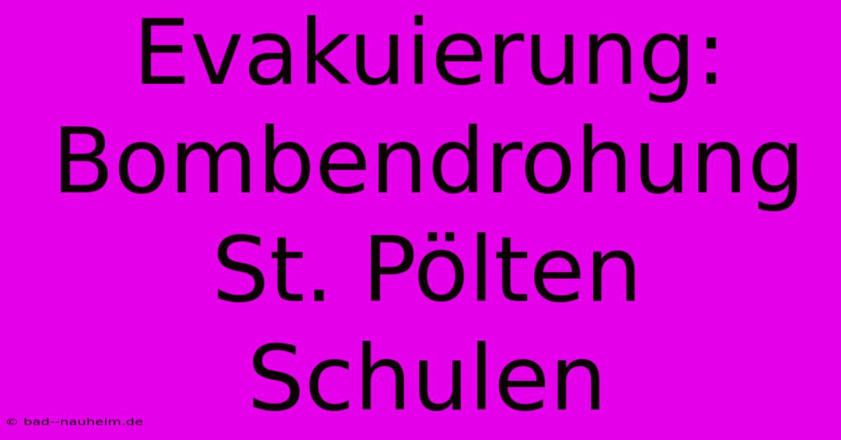 Evakuierung: Bombendrohung St. Pölten Schulen