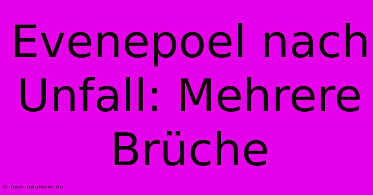 Evenepoel Nach Unfall: Mehrere Brüche