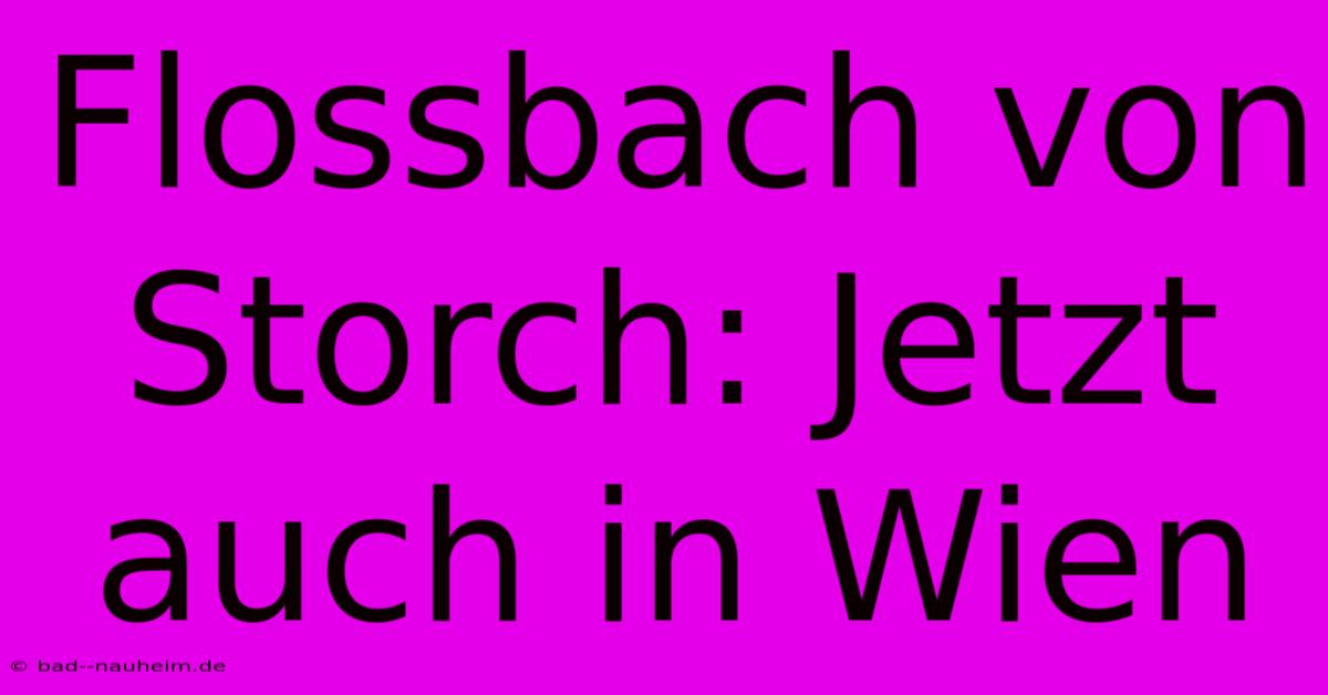 Flossbach Von Storch: Jetzt Auch In Wien