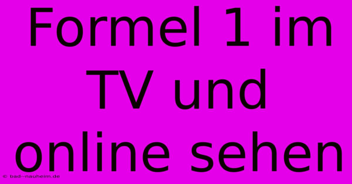 Formel 1 Im TV Und Online Sehen