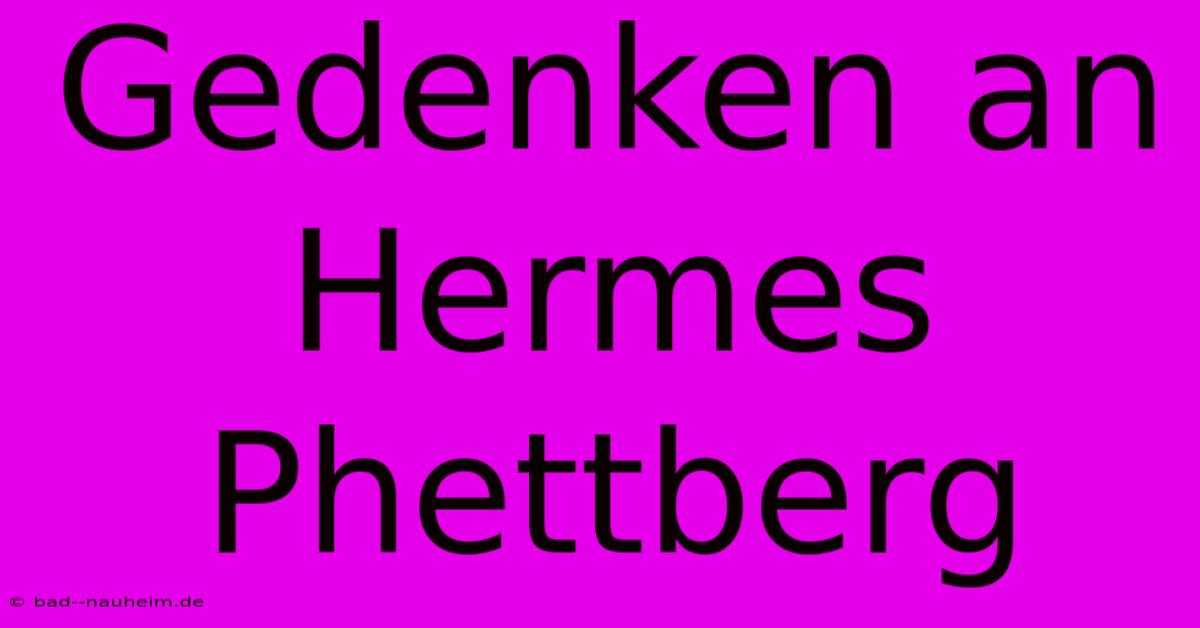 Gedenken An Hermes Phettberg