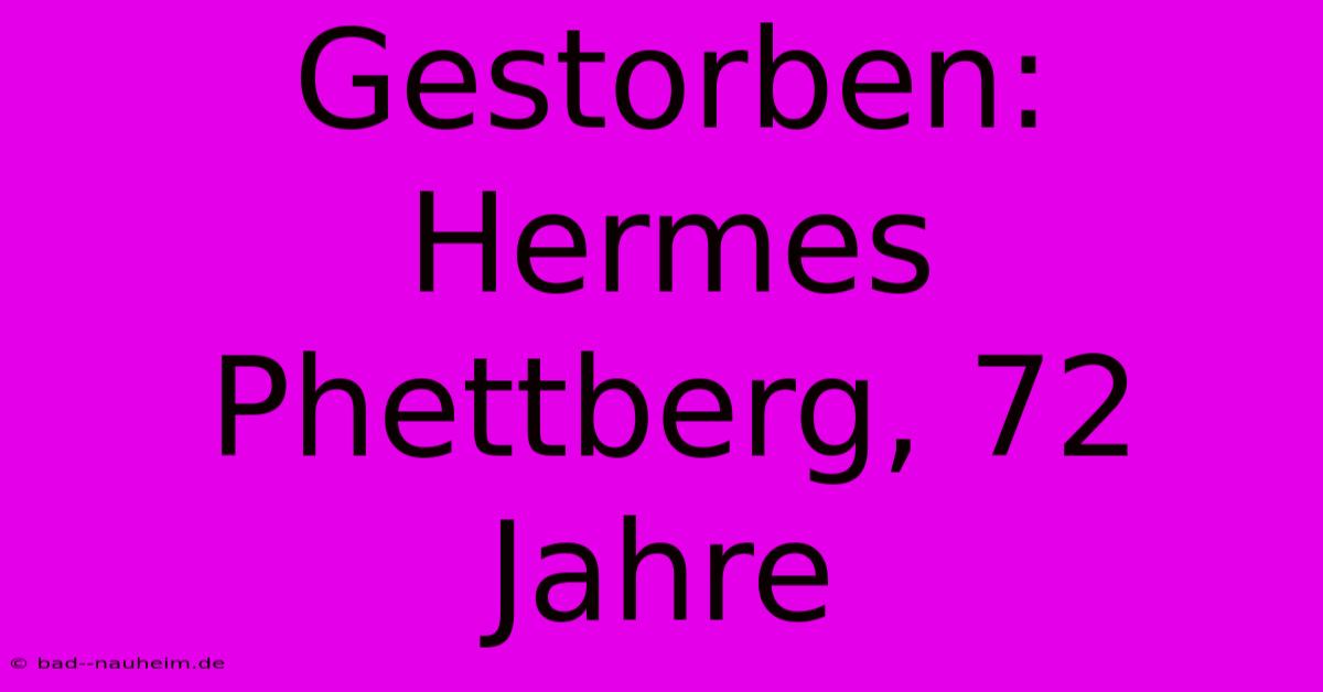 Gestorben: Hermes Phettberg, 72 Jahre