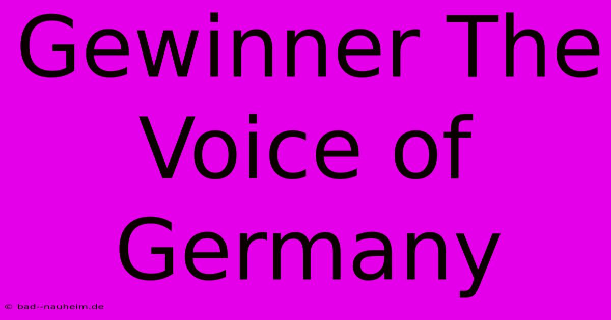 Gewinner The Voice Of Germany