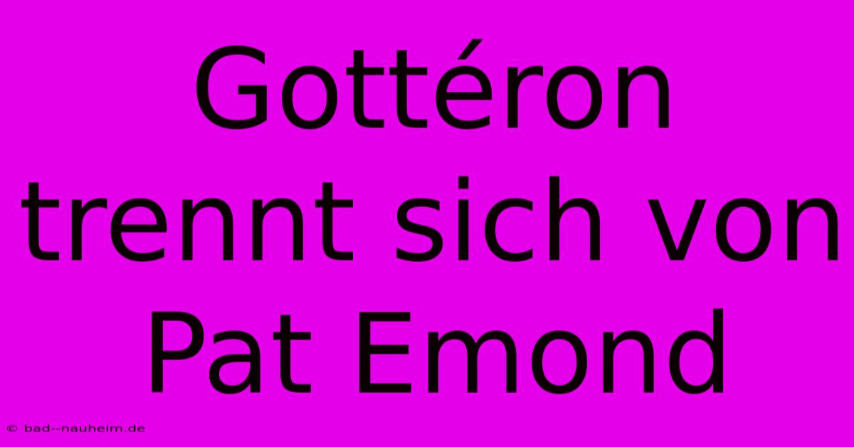 Gottéron Trennt Sich Von Pat Emond