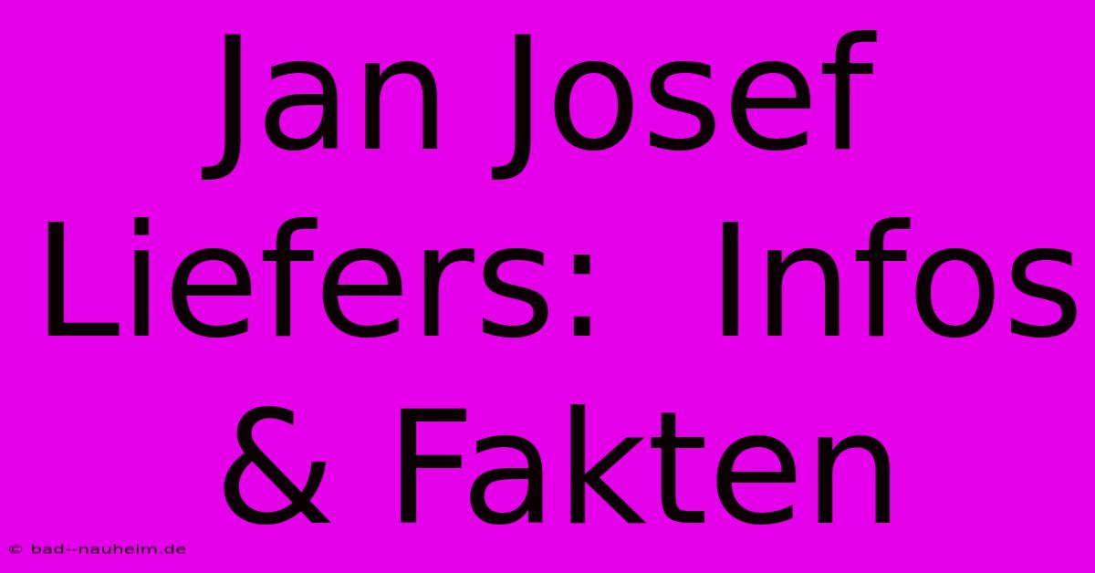 Jan Josef Liefers:  Infos & Fakten