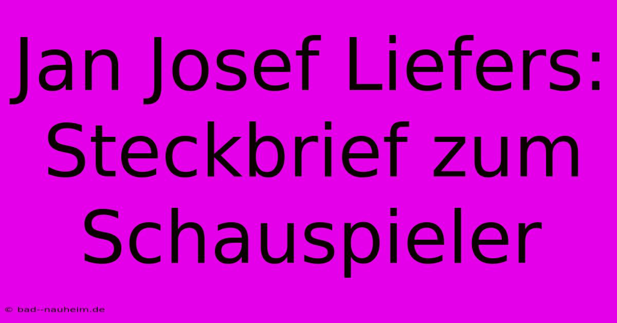 Jan Josef Liefers: Steckbrief Zum Schauspieler