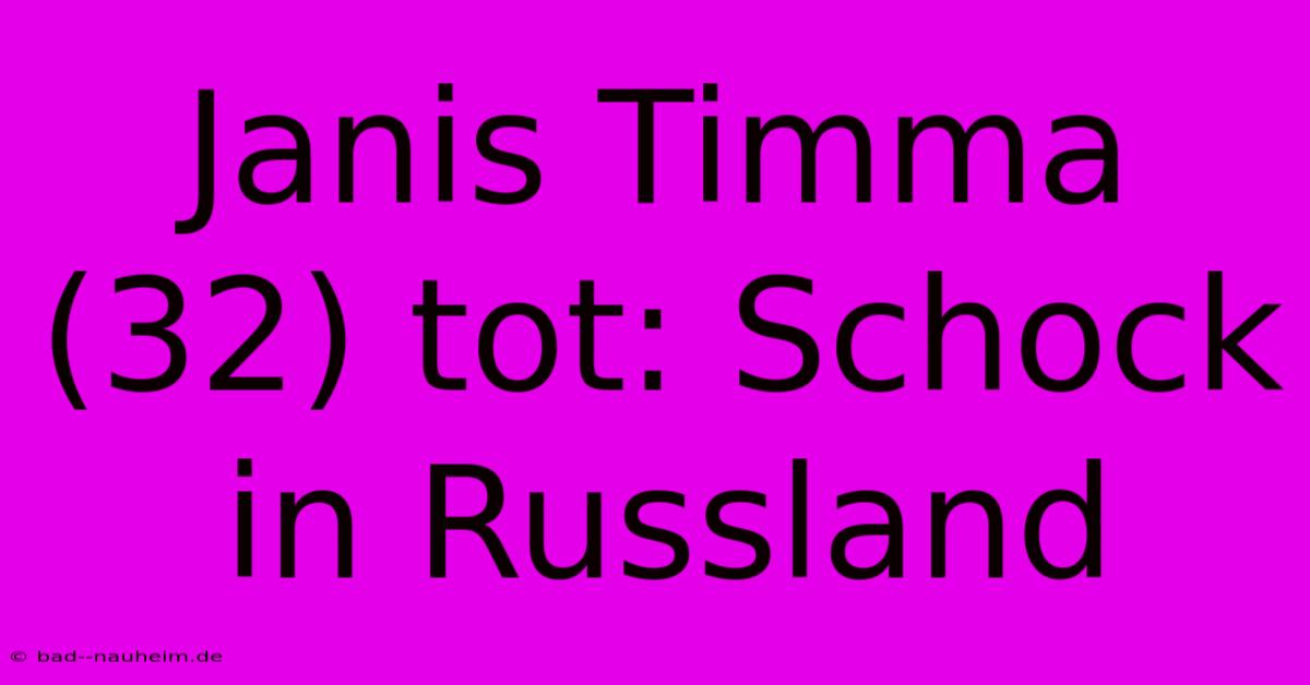 Janis Timma (32) Tot: Schock In Russland