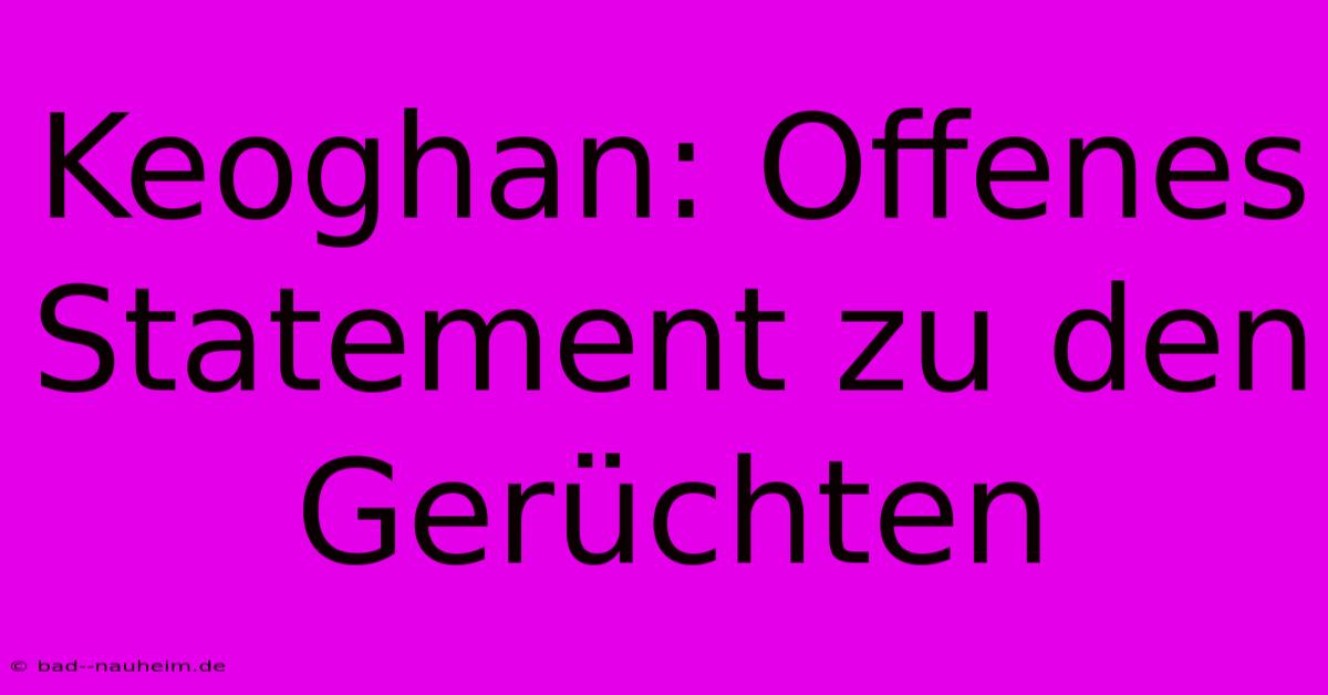 Keoghan: Offenes Statement Zu Den Gerüchten