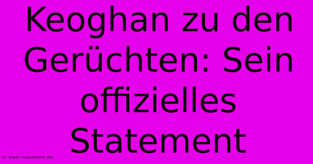 Keoghan Zu Den Gerüchten: Sein Offizielles Statement