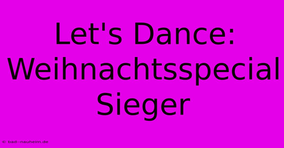 Let's Dance: Weihnachtsspecial Sieger