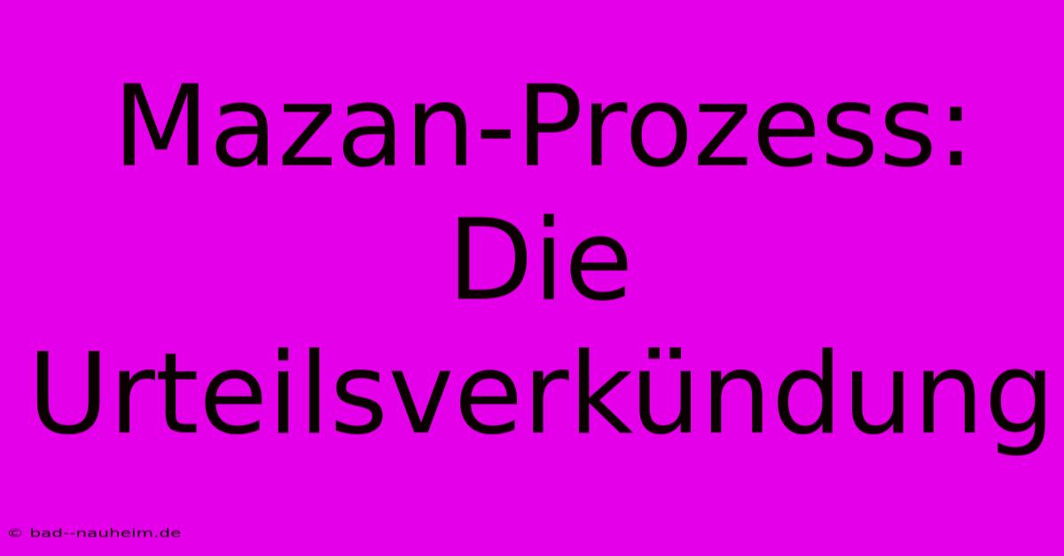 Mazan-Prozess:  Die Urteilsverkündung