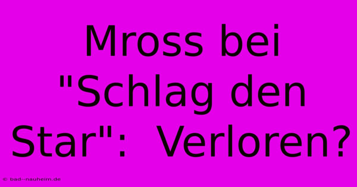 Mross Bei 