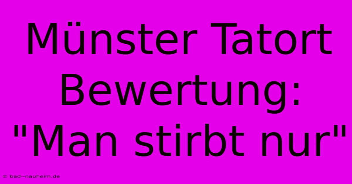 Münster Tatort Bewertung: 