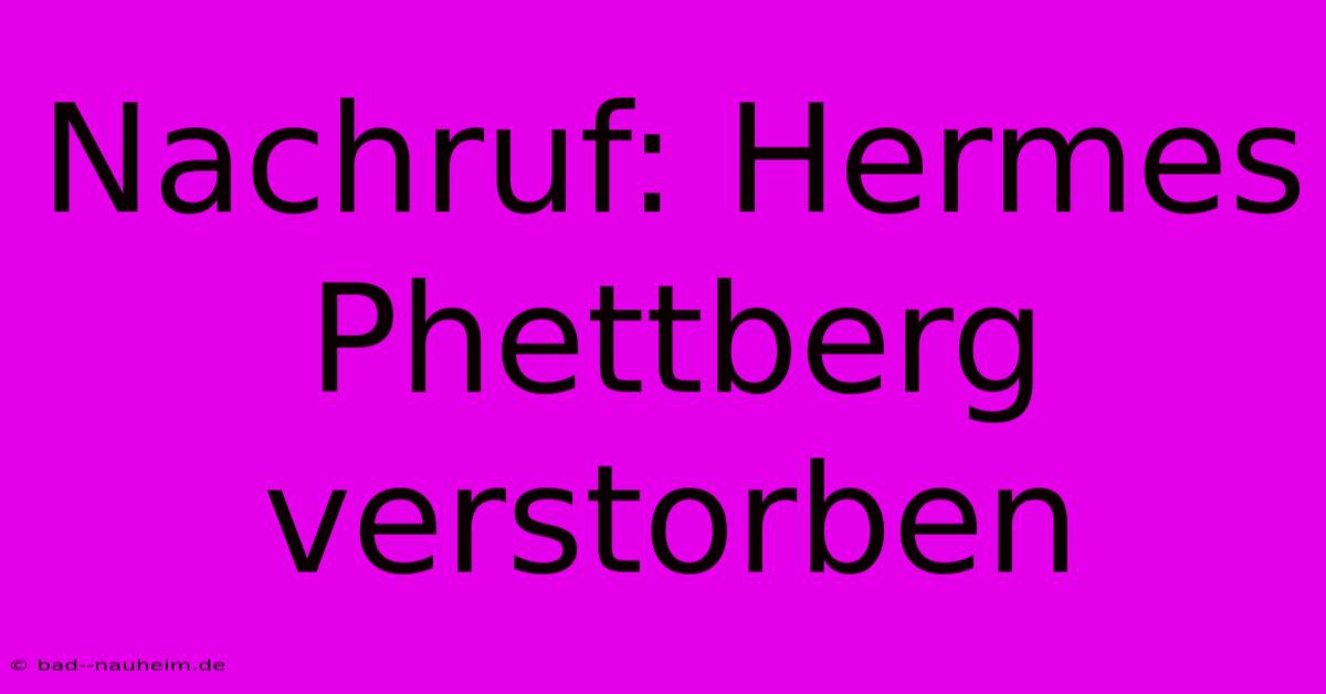 Nachruf: Hermes Phettberg Verstorben