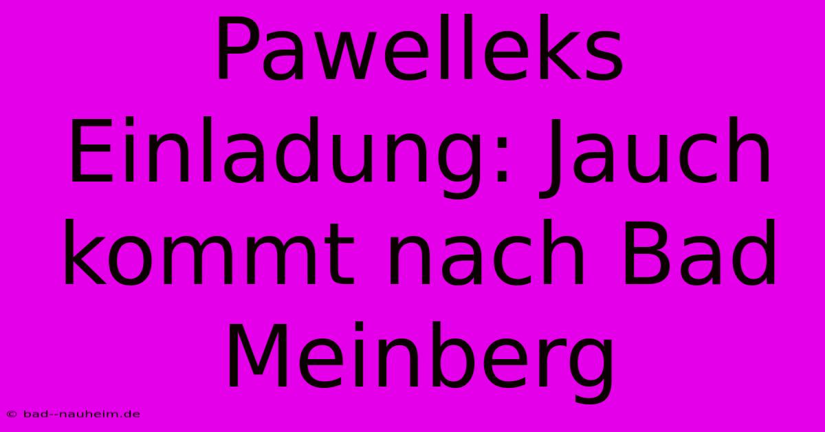 Pawelleks Einladung: Jauch Kommt Nach Bad Meinberg