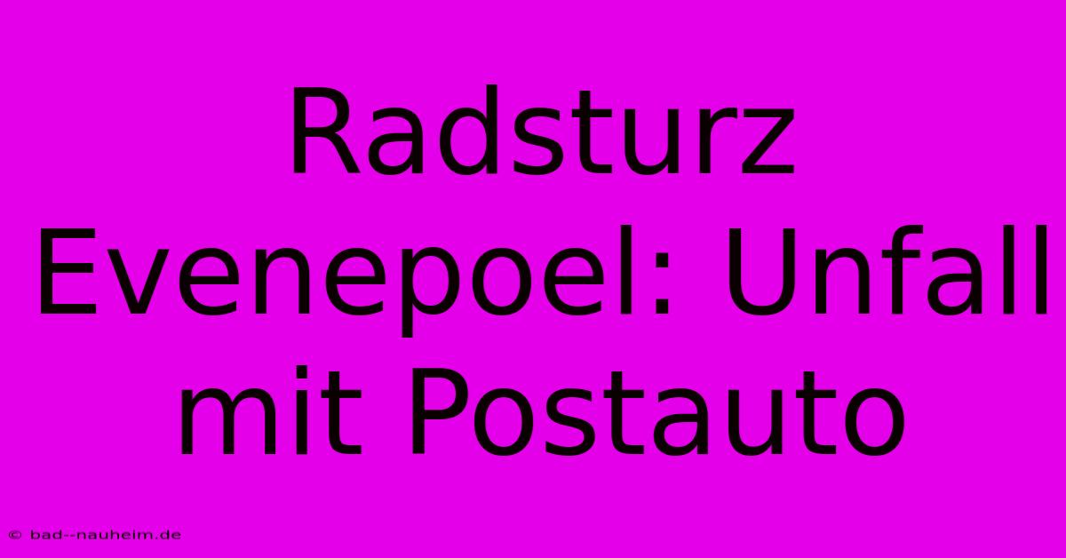 Radsturz Evenepoel: Unfall Mit Postauto