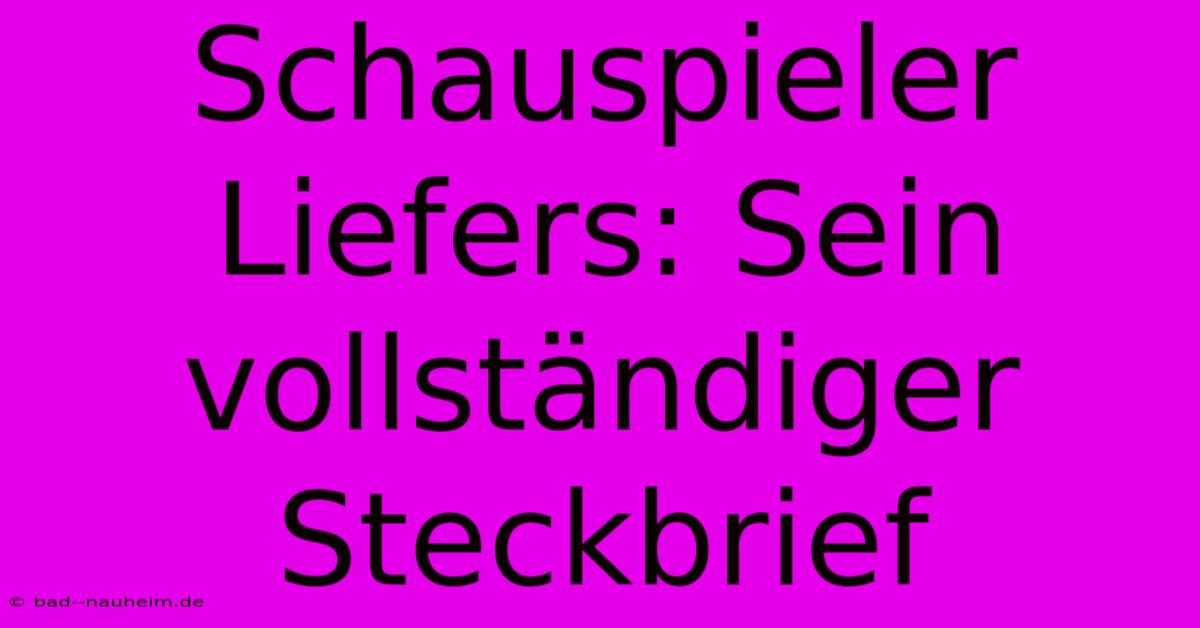 Schauspieler Liefers: Sein Vollständiger Steckbrief