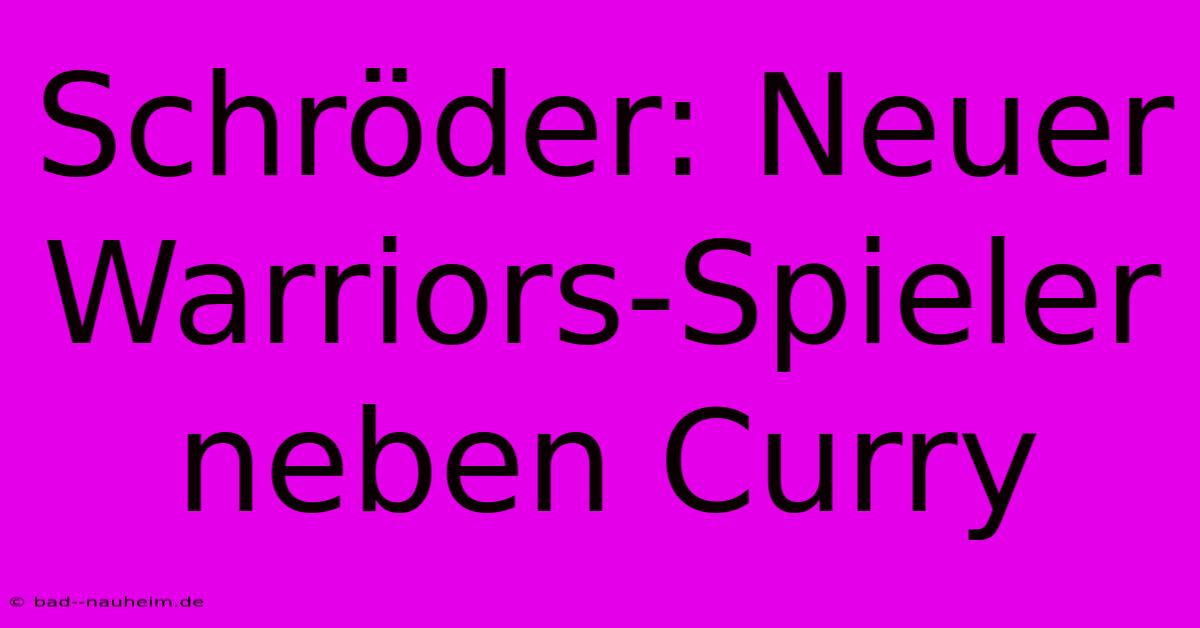 Schröder: Neuer Warriors-Spieler Neben Curry