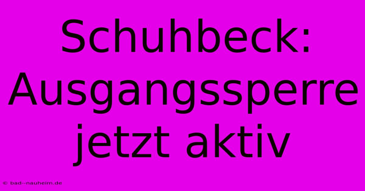 Schuhbeck: Ausgangssperre Jetzt Aktiv