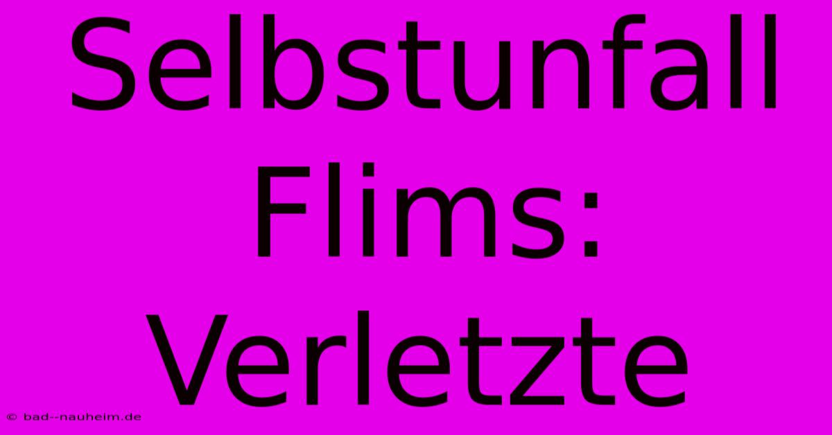 Selbstunfall Flims: Verletzte