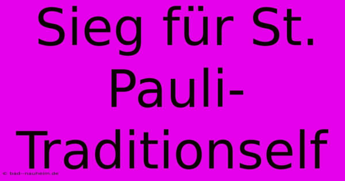 Sieg Für St. Pauli-Traditionself