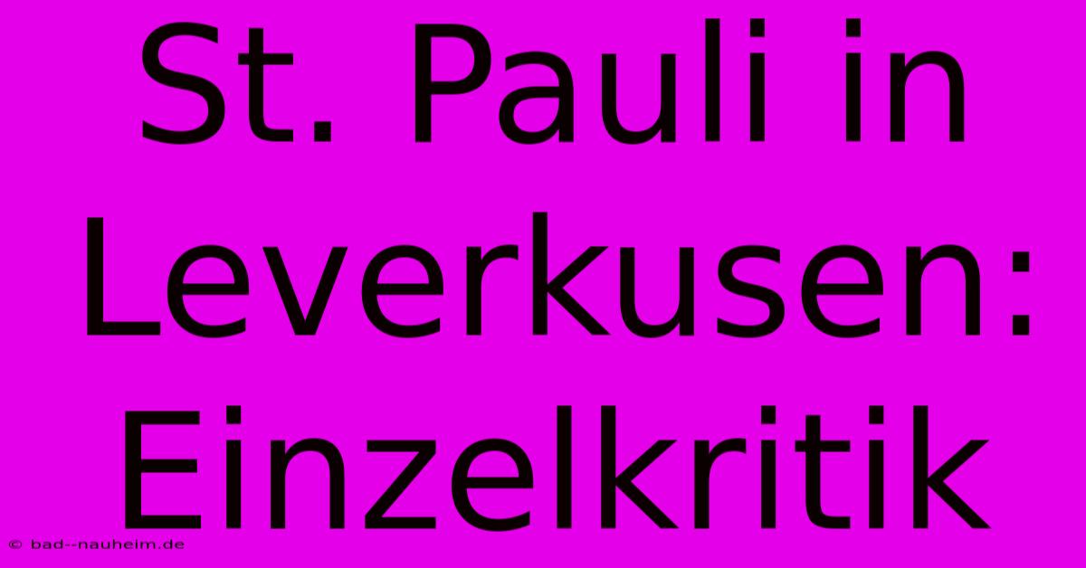 St. Pauli In Leverkusen:  Einzelkritik