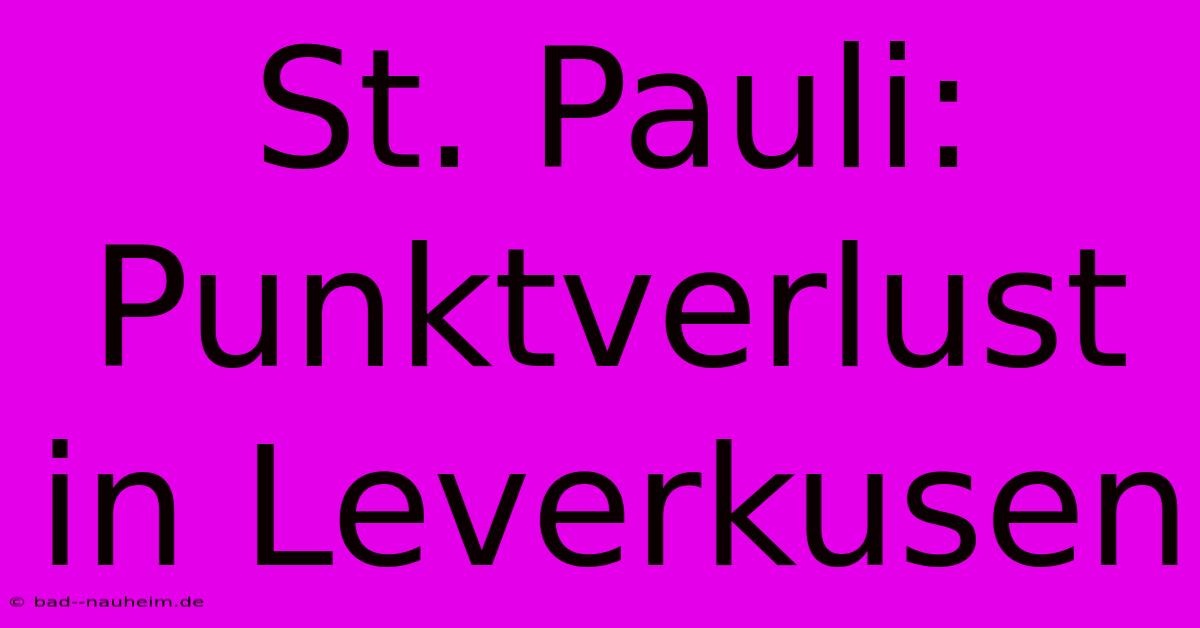 St. Pauli: Punktverlust In Leverkusen