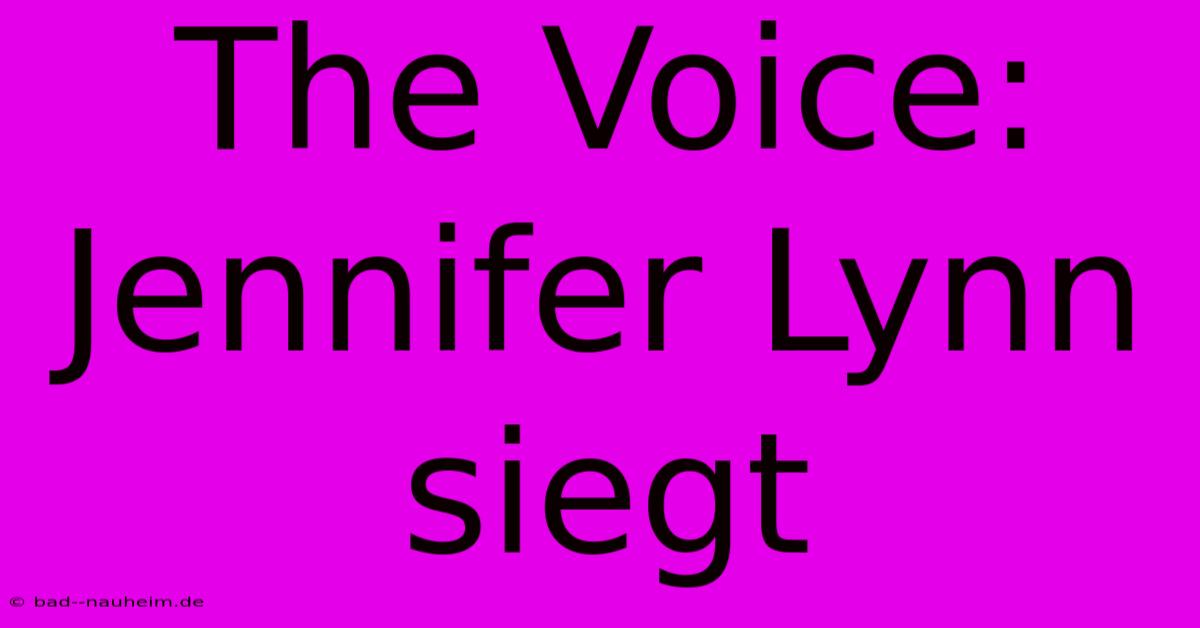 The Voice: Jennifer Lynn Siegt