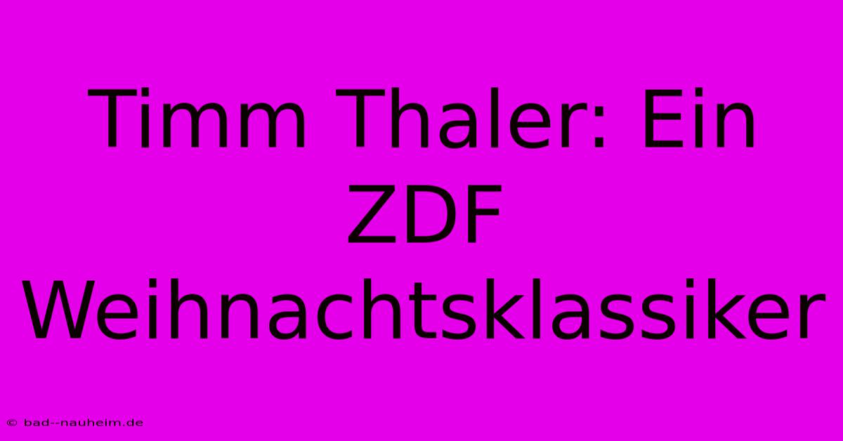 Timm Thaler: Ein ZDF Weihnachtsklassiker