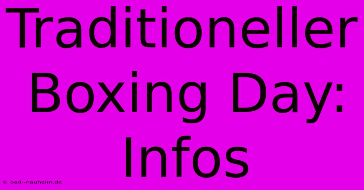 Traditioneller Boxing Day: Infos