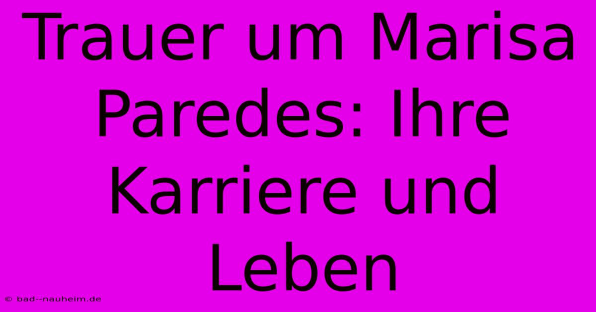 Trauer Um Marisa Paredes: Ihre Karriere Und Leben