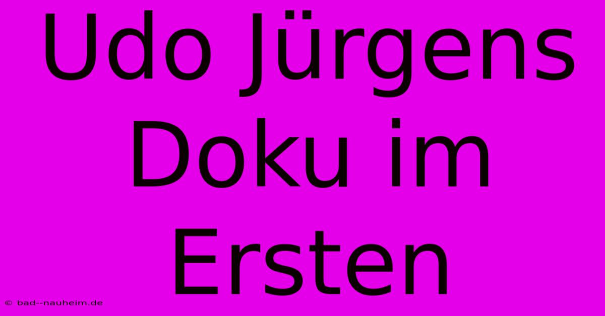 Udo Jürgens Doku Im Ersten