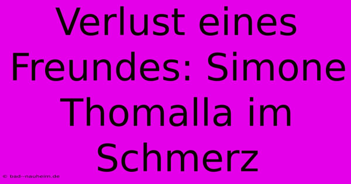 Verlust Eines Freundes: Simone Thomalla Im Schmerz