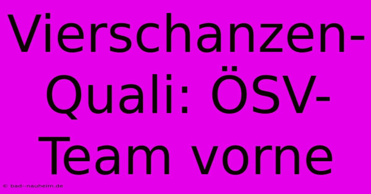 Vierschanzen-Quali: ÖSV-Team Vorne