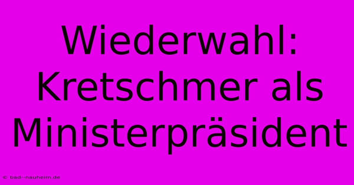 Wiederwahl: Kretschmer Als Ministerpräsident