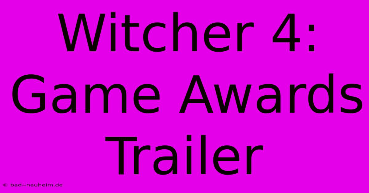 Witcher 4: Game Awards Trailer