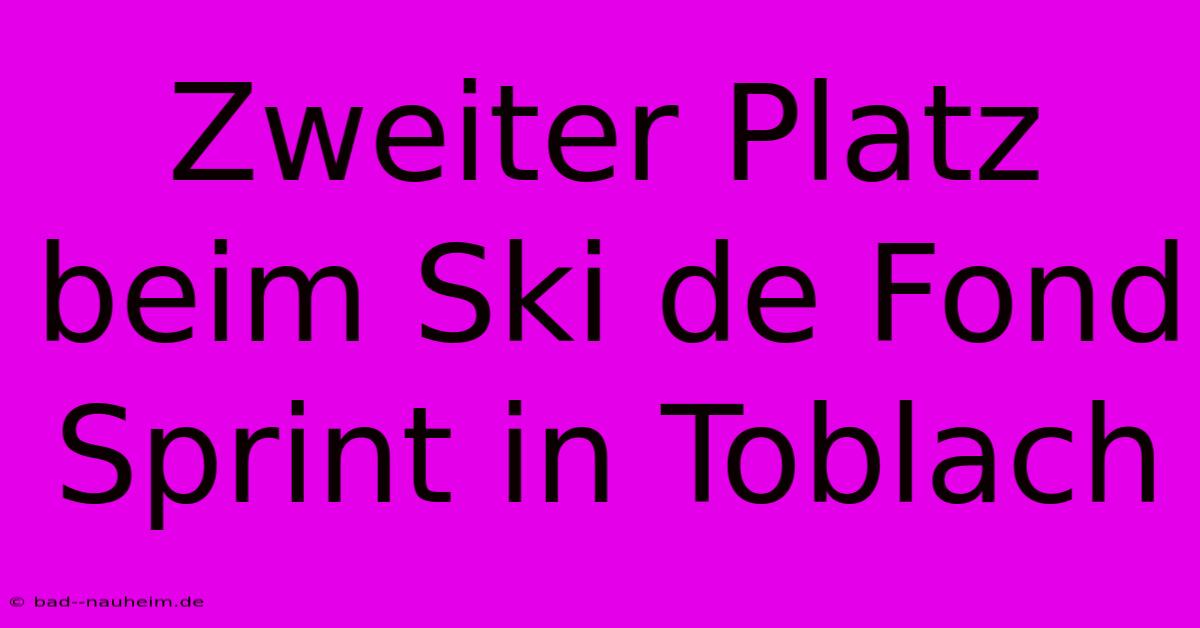 Zweiter Platz Beim Ski De Fond Sprint In Toblach