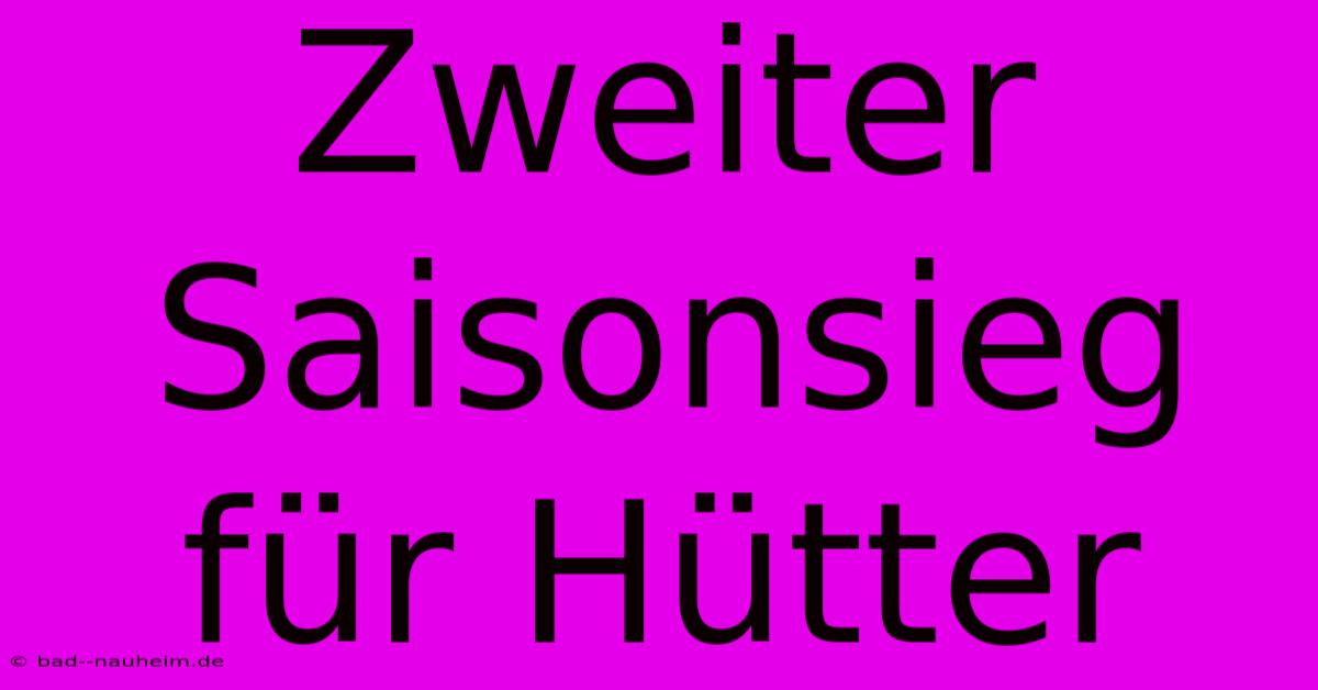 Zweiter Saisonsieg Für Hütter